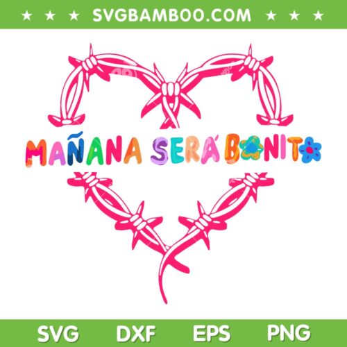 Karol G Manana Sera Bonito SVG PNG, Manana Sera Bonito Heart SVG, La Bichota DXF SVG PNG EPS
