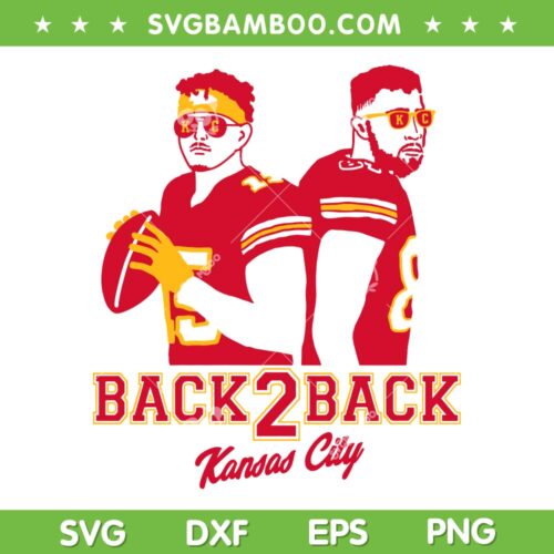 Kelce Back 2 Back SVG PNG, Kelce Bowl 2023 SVG, Kansas City Chiefs DXF EPS SVG PNG