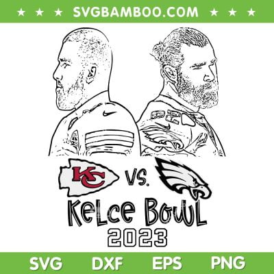 Kelce Bowl 2023 SVG PNG, Travis Vs Jason SVG, Super Bowl 2023 DXF EPS SVG PNG Kelce Bowl 2023 SVG PNG, Travis Vs Jason SVG, Super Bowl 2023 DXF EPS SVG PNG