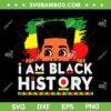 Kids Boy I Am Black History SVG PNG, Black Boys History SVG, Afro Kids DXF EPS SVG PNG Kids Boy I Am Black History SVG PNG, Black Boys History SVG, Afro Kids DXF EPS SVG PNG
