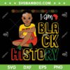 Kids I Am Black History Month SVG PNG, Boys King African American SVG, Black History Month DXF EPS SVG PNG
