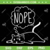 Lazy Bored Cat SVG PNG, Nope Black Cat SVG, Funny Cute Cat DXF SVG PNG EPS Lazy Bored Cat SVG PNG, Nope Black Cat SVG, Funny Cute Cat DXF SVG PNG EPS
