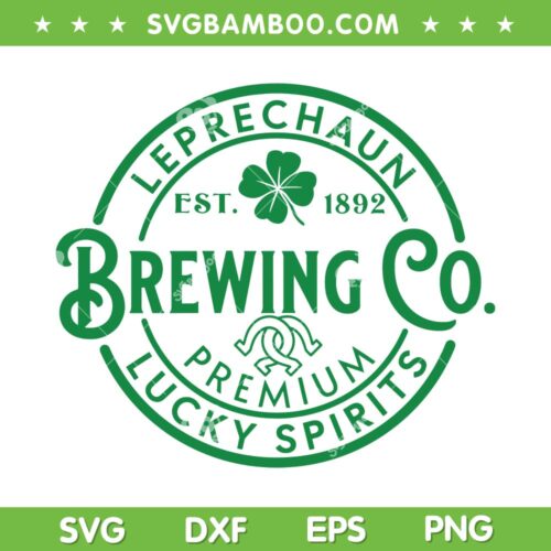 Leprechaun Brewing Co Lucky Charm SVG PNG, Leprechaun Lucky Spirits SVG, Shamrock St Patricks Day DXF SVG PNG EPS