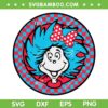 Little Miss Thing Dr Seuss SVG PNG, Little Miss Thing One SVG, Funny Dr Seuss DXF EPS SVG PNG