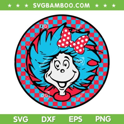 Little Miss Thing Dr Seuss SVG PNG, Little Miss Thing One SVG, Funny Dr Seuss DXF EPS SVG PNG Little Miss Thing Dr Seuss SVG PNG, Little Miss Thing One SVG, Funny Dr Seuss DXF EPS SVG PNG