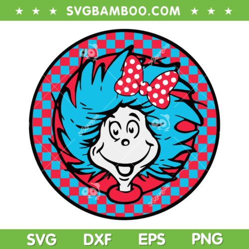 Little Miss Thing Dr Seuss SVG PNG, Little Miss Thing One SVG, Funny Dr Seuss DXF EPS SVG PNG