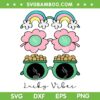 Lucky Vibes Saint Patricks Day SVG PNG, Lucky Vibes Rainbow SVG, St Patricks Day DXF SVG PNG EPS