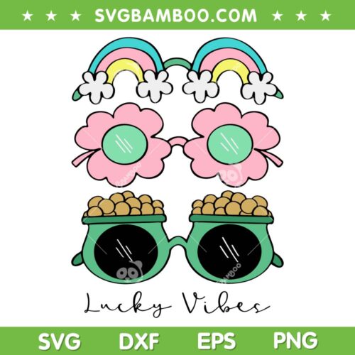 Lucky Vibes Saint Patricks Day SVG PNG, Lucky Vibes Rainbow SVG, St Patricks Day DXF SVG PNG EPS