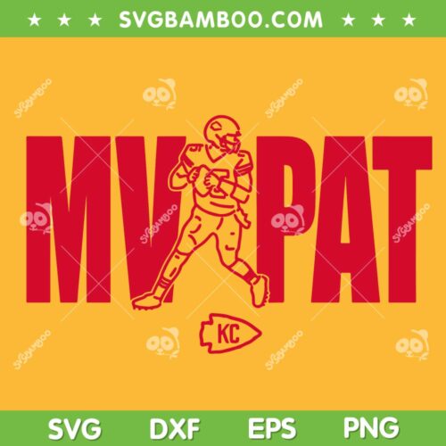 MVP Patrick Mahomes SVG, Chiefs MVPAT SVG PNG, Kansas City Chiefs Champions DXF EPS SVG PNG