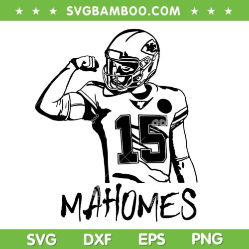 Mahomes Mahomes Flex Appeal SVG PNG, Patrick Mahomes SVG, Mahomes 15 DXF EPS SVG PNG