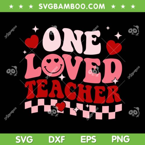 One Loved Teacher Groovy Retro SVG PNG, Teacher Valentines Day SVG, Happy Valentines Day DXF EPS SVG PNG