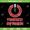 Powered By Insulin Diabetic Diabetes Pullover SVG PNG, Powered By Insulin SVG, Nurse DXF EPS SVG PNG Powered By Insulin Diabetic Diabetes Pullover SVG PNG, Powered By Insulin SVG, Nurse DXF EPS SVG PNG