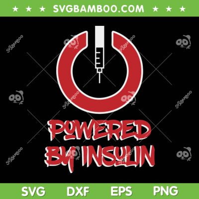 Powered By Insulin Diabetic Diabetes Pullover SVG PNG, Powered By Insulin SVG, Nurse DXF EPS SVG PNG Powered By Insulin Diabetic Diabetes Pullover SVG PNG, Powered By Insulin SVG, Nurse DXF EPS SVG PNG