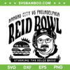 Reid Bowl Black and White SVG, Protect Reid Coach SVG, Chiefs vs Eagles DXF EPS SVG PNG Reid Bowl Black and White SVG, Protect Reid Coach SVG, Chiefs vs Eagles DXF EPS SVG PNG