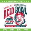 Reid Bowl SVG PNG, Kelce Bowl Arizona SVG, Kansas City vs Philadelphia DXF EPS SVG PNG