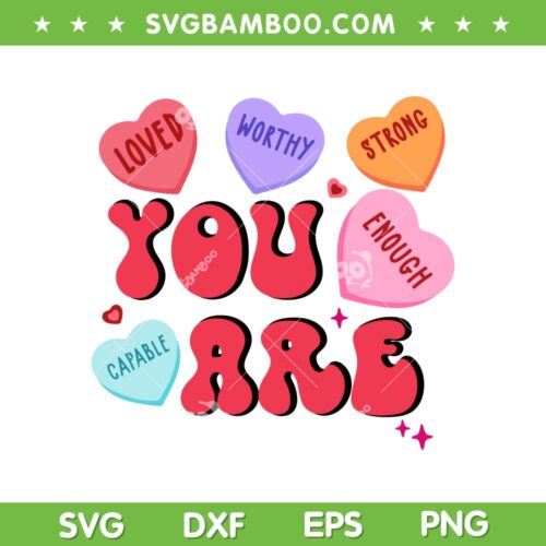 Retro Candy Heart Teacher SVG PNG, Valentines Day You Enough SVG, You Are Enough DXF EPS SVG PNG