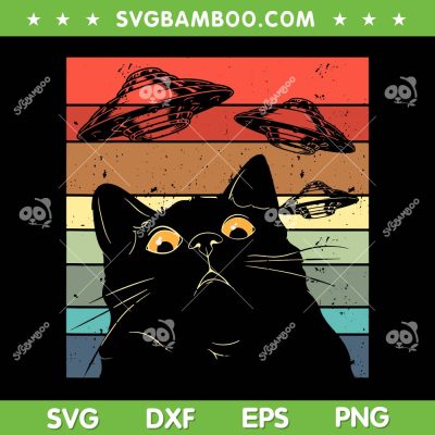 Retro Cat Galaxy Cat SVG PNG, Spaceship Alien Cat UFO SVG, Space Cat DXF SVG PNG EPS Retro Cat Galaxy Cat SVG PNG, Spaceship Alien Cat UFO SVG, Space Cat DXF SVG PNG EPS