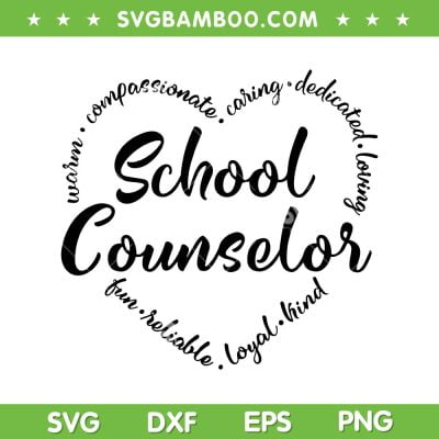 School Counselor Heart SVG PNG, Counselor Heart SVG, Back To School DXF EPS SVG PNG