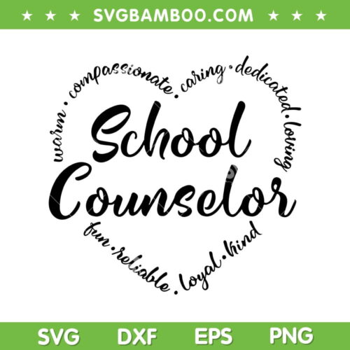 School Counselor Heart SVG PNG, Counselor Heart SVG, Back To School DXF EPS SVG PNG