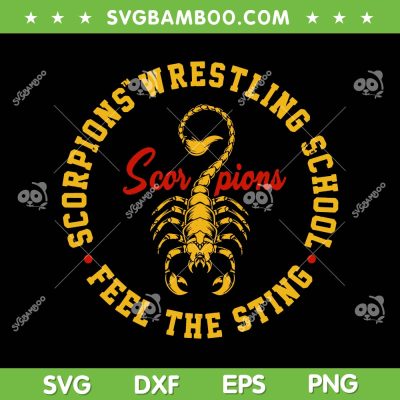Scorpions Wrestling School SVG PNG, Scorpions Feel The Sting SVG, Funny Scorpions DXF EPS SVG PNG