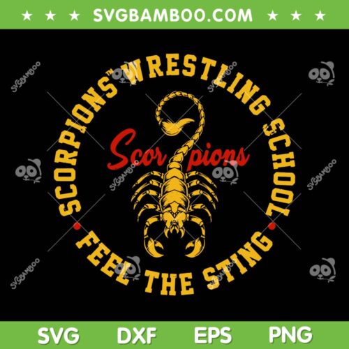 Scorpions Wrestling School SVG PNG, Scorpions Feel The Sting SVG, Funny Scorpions DXF EPS SVG PNG
