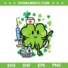 St Patricks Day Nurse Shamrock SVG PNG, Nurse St Patricks Day SVG, Shamrock Nurse DXF SVG PNG EPS