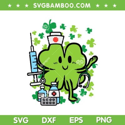 St Patricks Day Nurse Shamrock SVG PNG, Nurse St Patricks Day SVG, Shamrock Nurse DXF SVG PNG EPS St Patricks Day Nurse Shamrock SVG PNG, Nurse St Patricks Day SVG, Shamrock Nurse DXF SVG PNG EPS