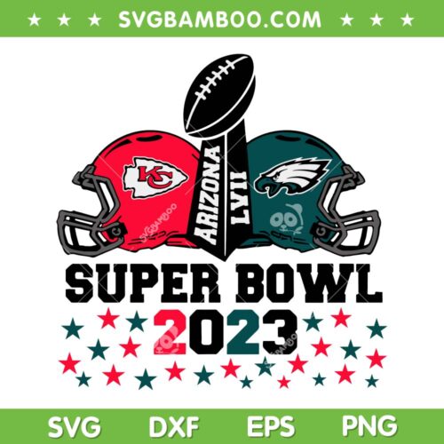 Super Bowl 2023 SVG PNG, Chiefs Vs Eagles SVG, NFL Football Team DXF EPS SVG PNG