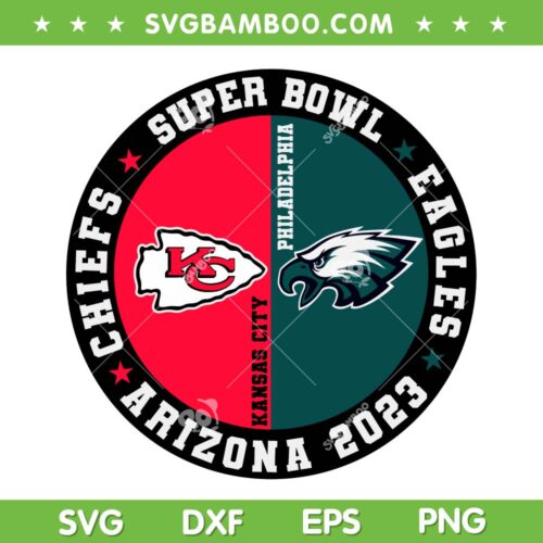 Super Bowl Arizona 2023 SVG PNG, Kansas City vs Philadelphia SVG, Super Bowl 2023 Circle DXF EPS SVG PNG