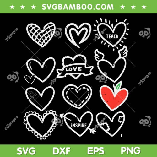 Valentines Day Hearts Teach Love Inspire SVG PNG, Teacher Valentine SVG, Valentines Day Teacher DXF EPS SVG PNG