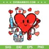 Valentines Day Nurse Heart SVG PNG, Valentine Nurse SVG, Heart Nurse DXF EPS SVG PNG Valentines Day Nurse Heart SVG PNG, Valentine Nurse SVG, Heart Nurse DXF EPS SVG PNG
