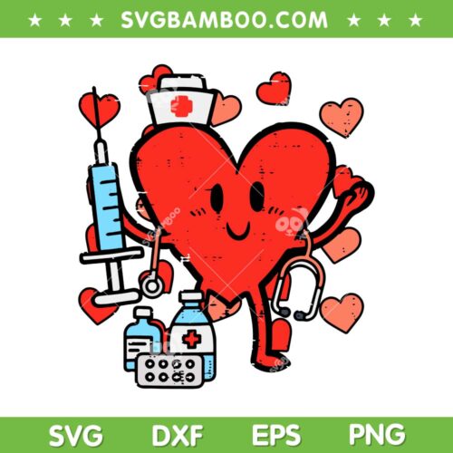 Valentines Day Nurse Heart SVG PNG, Valentine Nurse SVG, Heart Nurse DXF EPS SVG PNG