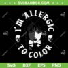 Wednesday Im Allergic To Color SVG PNG, Wednesday Addams SVG, Addams Family DXF EPS SVG PNG Wednesday Im Allergic To Color SVG PNG, Wednesday Addams SVG, Addams Family DXF EPS SVG PNG