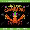 Whos Your Crawdaddy SVG PNG, Crawfish Jester Beads SVG, Funny Mardi Gras DXF EPS SVG PNG