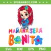 Manana Sera Bonito SVG PNG, Karol G SVG, New Album Karol G 2023 DXF SVG PNG EPS Manana Sera Bonito SVG PNG, Karol G SVG, New Album Karol G 2023 DXF SVG PNG EPS