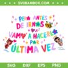 Manana Sera Bonito SVG PNG, Karol G Manana SVG, Vamo Hacerlo Por Ultima Vez DXF SVG PNG EPS