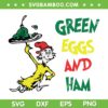 Green Eggs And Ham Cat In The Hat SVG PNG, Dr Seuss Green Eggs Ham SVG, Dr Seuss Day DXF SVG PNG EPS