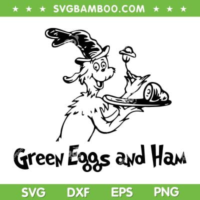 Green Egg And Ham Dr Seuss Hat SVG PNG, Green Egg And Ham SVG, Happy Dr Seuss DXF SVG PNG EPS