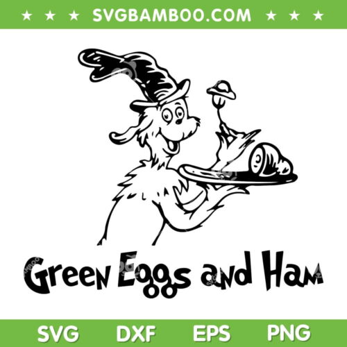 Green Egg And Ham Dr Seuss Hat SVG PNG, Green Egg And Ham SVG, Happy Dr Seuss DXF SVG PNG EPS