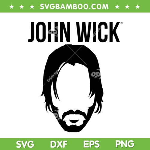 Assassin John Wick SVG PNG, John Wick Face SVG, Action Movie DXF SVG PNG EPS