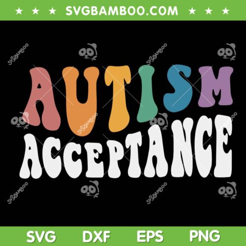 Autism Awareness Acceptance SVG PNG, Retro Special Education Teacher SVG, Autism Acceptance DXF SVG PNG EPS