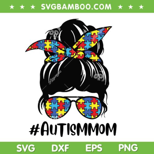 Messy Bun Autism Mom SVG, Messy Bun Puzzle SVG, Autism Mom Messy Bun DXF SVG PNG EPS