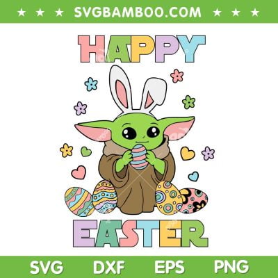 Baby Yoda Happy Easter 2023 SVG PNG, Star War Yoda Egg SVG, Easter Day 2023 DXF SVG PNG EPS Baby Yoda Happy Easter 2023 SVG PNG, Star War Yoda Egg SVG, Easter Day 2023 DXF SVG PNG EPS
