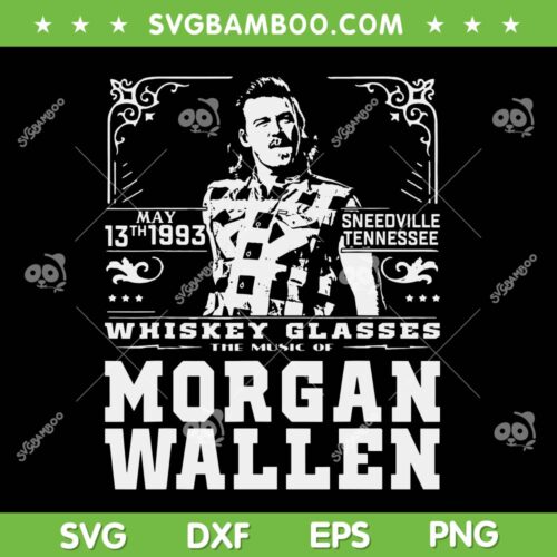 Black And White Morgan Wallen SVG, Morgan Wallen Arts SVG PNG, Love Music Country DXF SVG PNG EPS