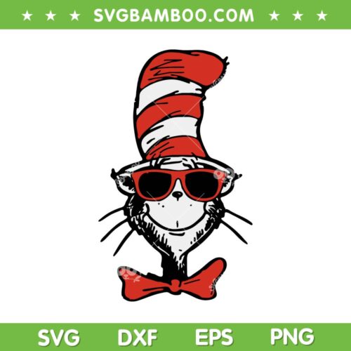 Cat In The Hat Sunglasses SVG PNG, Dr Seuss Cat SVG, Funny Dr Seuss DXF SVG PNG EPS