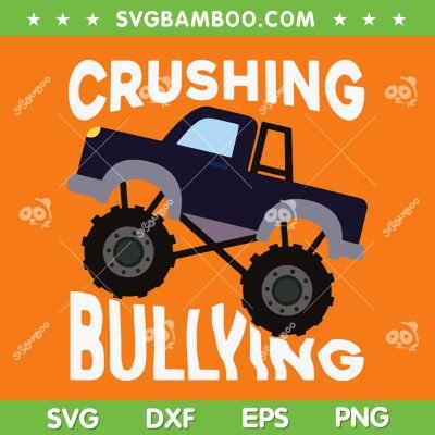 Crushing Bullying Monster Struck SVG PNG, Unity Day Orange SVG, Crushing Bullying DXF SVG PNG EPS Crushing Bullying Monster Struck SVG PNG, Unity Day Orange SVG, Crushing Bullying DXF SVG PNG EPS