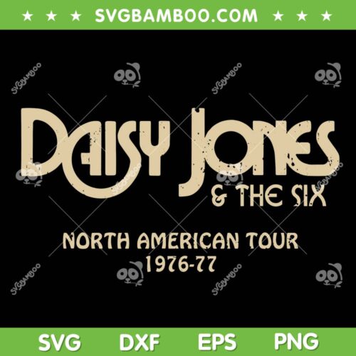 Daisy Jones the Six North American Tour 1976 77 SVG, Daisy Jones Six Logo SVG PNG, Aurora Tour DXF SVG PNG EPS