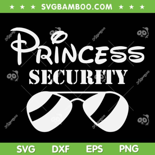 Disney Princess Security SVG PNG, Disney Team Sunglasses SVG, Princess Security Sunglasses DXF SVG PNG EPS