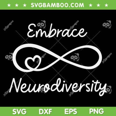 Embrace Neurodiversity Autism Awareness SVG PNG, Teacher Mom SVG, Embrace Neurodiversity DXF SVG PNG EPS Embrace Neurodiversity Autism Awareness SVG PNG, Teacher Mom SVG, Embrace Neurodiversity DXF SVG PNG EPS