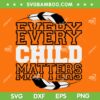 Every Child Matters SVG PNG, Orange Day 2023 SVG, Indigenous Education DXF SVG PNG EPS